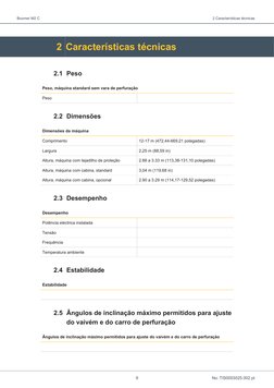 Boomer M2 C
2 Características técnicas
9
No: TIS0003025.002 pt
2 Características técnicas
2.1 Peso
Peso, máquina standard sem
