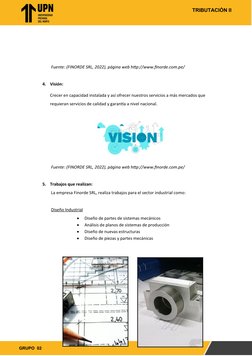 TRIBUTACIÒN II
GRUPO 02
Fuente: (FINORDE SRL, 2022), página web http://www.finorde.com.pe/
4.
Visión:
Crecer en capacidad in