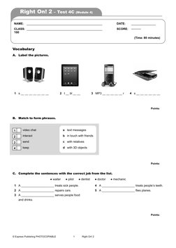 Right On! 2 – Test 4C (Module 4)
NAME ______________________________________________
DATE
_______________
CLASS___________