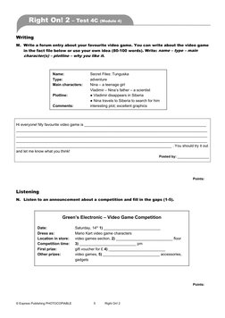 Right On! 2 – Test 4C (Module 4)
Writing
M. Write a forum entry about your favourite video game. You can write about the vide