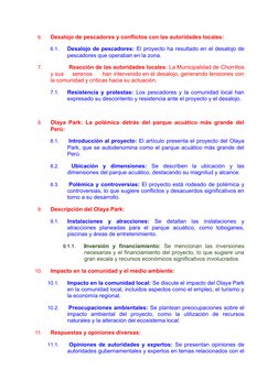 6.
Desalojo de pescadores y conflictos con las autoridades locales:
6.1.
Desalojo de pescadores: El proyecto ha resultado en