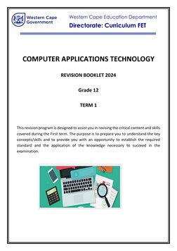 Western Cape Education Department 
Directorate: Curriculum FET 
 
 
 
 
 
COMPUTER APPLICATIONS TECHNOLOGY 
 
REVISION BOOK