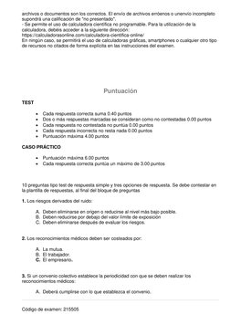 Código de examen: 215505 
archivos o documentos son los correctos. El envío de archivos erróenos o unenvío incompleto 
supo