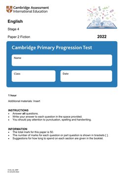 3124_02_5RP 
© UCLES 2022 
English 
 
Stage 4 
 
Paper 2 Fiction 
2022 
 
 
1 hour 
 
Additional materials: Insert 
 
 
INSTR