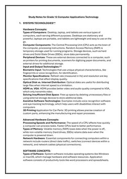 Study Notes for Grade 12 Computer Applications Technology 
 
1. SYSTEMS TECHNOLOGIES** 
 
Hardware Concepts: 
Types of Comput