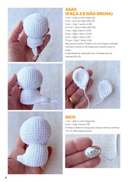 6
ASAS
(FAÇA 2 E NÃO ENCHA)
1 carr – 6 pb no anel mágico (6)
2 carr – aum em toda volta (12)
3 carr – (1pb, 1 aum) x 6 (18)
4