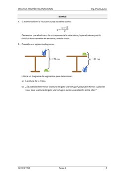 ESCUELA POLITÉCNICA NACIONAL 
 
Ing. Paúl Aguilar 
GEOMETRÍA 
Tarea 2 
5 
BONUS 
1. El número de oro o relación áurea se defi