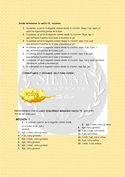 Donde
terminamos
Vuelta 22, hacemos:
1.
6cadenas, un pd en la sequnda
cadena desde tu crochet, 2mpa, 1 pa, 1pad y 2
pden
los