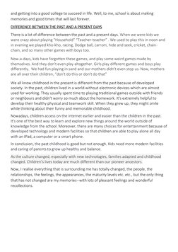 and getting into a good college to succeed in life. Well, to me, school is about making 
memories and good times that will la