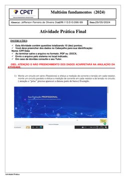Atividade Prática 
 
 
 
 
 
 
Atividade Prática Final 
 
 
INSTRUÇÕES: 
✓ Esta Atividade contém questões totalizando 10 (dez