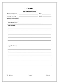 PTM Form
Special Education Dept
Parents  meeting No :  ________________________________
Date : _______________
Name of the Ch
