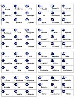 08 
 
Oriental 
  11 
Meridianos 
 09 
Oeste 
 05 
Longitude 
  03 
Equador 
 10 
Hemisfério 
07 
Norte 
  06 
Par