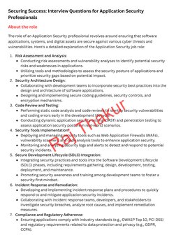 Securing Success: Interview Questions for Application Security 
Professionals
About the role 
The role of an Application Secu