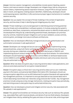 Answer: Common session management vulnerabilities include session hijacking, session 
fixation, and insecure session storage.