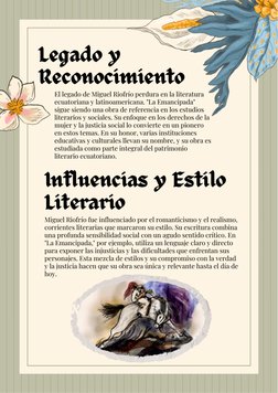 Legado y
Reconocimiento
El legado de Miguel Riofrío perdura en la literatura
ecuatoriana y latinoamericana. "La Emancipada"
s