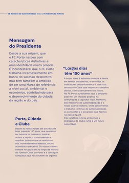 06 Relatório de Sustentabilidade 2022/23 Futebol Clube do Porto
Desde a sua origem, que 
o FC Porto nasceu com 
característic