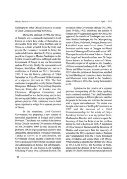 48
Odisha Review
April  -  2015
Sambalpur to either Orissa Division or to create
of Chief Commissionership for Orissa.
During