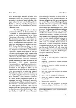 51
Odisha Review
April  -  2015
India. A white paper published in March 1933
mentioned Orissa as a Governor’s province
alongw