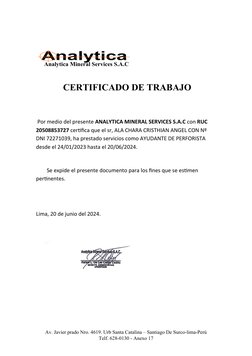 Analytica Mineral Services S.A.C
 
 CERTIFICADO DE TRABAJO
        
 Por medio del presente ANALYTICA MINERAL SERVICES