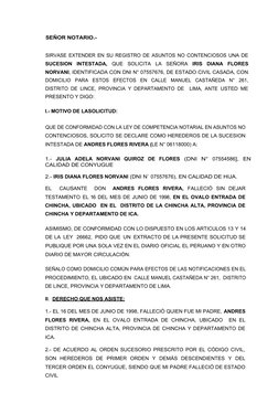 SEÑOR NOTARIO.-
SIRVASE EXTENDER EN SU REGISTRO DE ASUNTOS NO CONTENCIOSOS UNA DE
SUCESION  INTESTADA,  QUE  SOLICITA  LA  SE