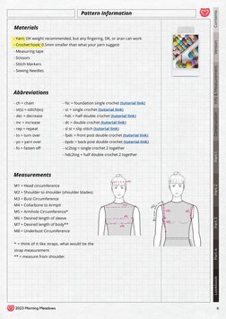 2023 Morning Meadows
6
Contents
Info & Measurement
Version
Construction
Part 1
Part 2
Part 3
Part 4
Lookbook
- Yarn; DK weigh