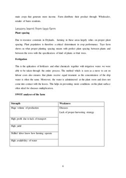 6 
 
main crops that generate more income. Farm distribute their product through Wholesaler, 
retailer of burro residents. 
L