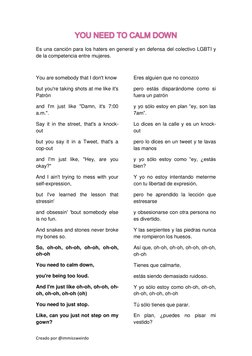 Creado por @immissweirdo YOU NEED TO CALM DOWN YOU NEED TO CALM DOWN
Es una canción para los haters en general y en defensa d