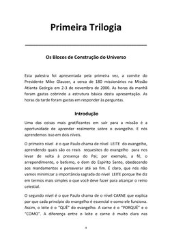 4 
 
Primeira Trilogia 
_______________________________________________ 
Os Blocos de Construção do Universo 
 
Esta palestra