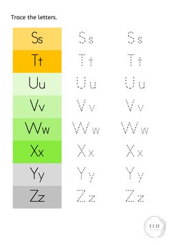Trace the letters. 
Ss 
S s 
S s 
Tt 
T t 
T t 
Uu 
U u 
U u 
Vv 
V v 
V v 
Ww 
W w 
W w 
Xx 
X x 
X x 
Yy 
Y y 
Y y 
Zz 
Z