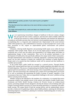 W
Preface
“If you want to go quickly, go alone. If you want to go far, go together.”
African Proverb
“The idea that some live