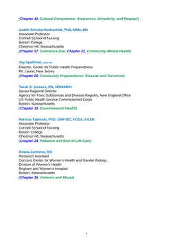 (Chapter 10, Cultural Competence: Awareness, Sensitivity, and Respect)
Judith Shindul-Rothschild, PhD, MSN, RN
Associate Prof