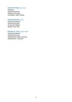 Deanna R. Pope, DNP, RN, CNE
Professor
School of Nursing
Marshall University
Huntington, West Virginia
Kendra Schmitz, RN, MS