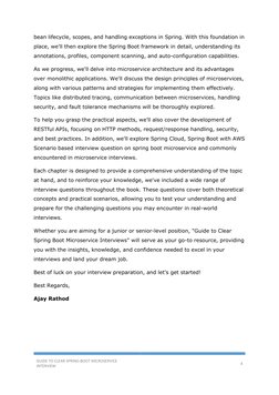 GUIDE TO CLEAR SPRING-BOOT MICROSERVICE 
INTERVIEW 
4 
 
bean lifecycle, scopes, and handling exceptions in Spring. With