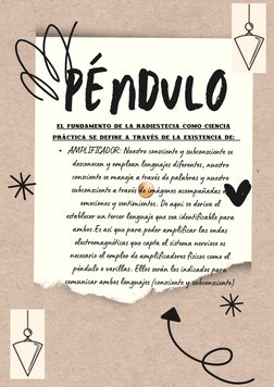 EL FUNDAMENTO DE LA RADIESTECIA COMO CIENCIA PRÁCTI
CA SE DEFINE A TRAVÉS DE LA EXISTENCIA DE:  AMPLIFICADOR: Nuestro conscie