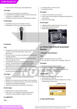 Used in audio conferencing or VoIP applications.
Advantages:
It is faster to read text than it is to type it in.
It is possib