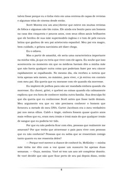 6 
 
talvez fosse porque eu o tinha visto em uma centena de capas de revistas 
e algumas telas de cinema desde então. 
Scot