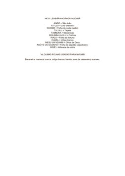 NKISI LEMBÁRIANGÁNGA//NLEMBÁ
ANGO = São João
KITULA = Lírio cheiroso
KUXIMA = Folha da costa (saião)
TULULU = Tapete
TAMBUKA