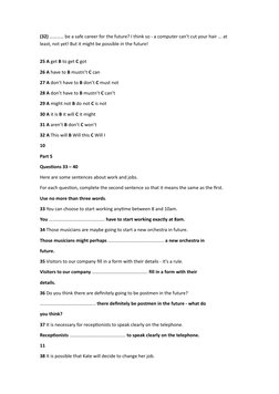 (32) ………… be a safe career for the future? I think so - a computer can't cut your hair ... at 
least, not yet! But it might b