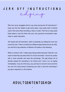 1 
 
 
 
 
 
 
Who has never struggled what to say when giving jerk off instructions? I 
hope you find this helpful to ge