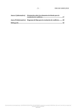 - 5 - 
UNE-ISO 10003:2018 
Anexo L (Informativo) 
Orientación sobre los elementos de diseño para la 
resolución de conflict
