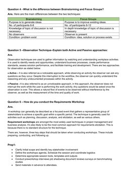 Question 4 - What is the difference between Brainstorming and Focus Groups?
Ans. Here are the main differences between the tw
