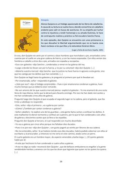 16 
 
 
En eso, don Quijote vio venir por el camino a doce hombres que marchaban a pie, ensartados como 
cuentas por el cuell