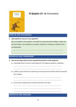 20 
 
 
 
ANTES DE LEER: REFLEXIONAR 
1. ¿Qué opinión te merece el caso siguiente? 
Bal no es español ni tiene papeles. Ha ve