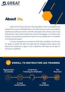 (https://greatonlinetraining.com/sas)ENROLL TO INSTRUCTOR LED TRAINING 
E-mail
confirmation
    
       Great online trainin