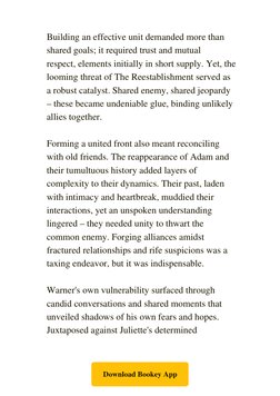 Building an effective unit demanded more than
shared goals; it required trust and mutual
respect, elements initially in short
