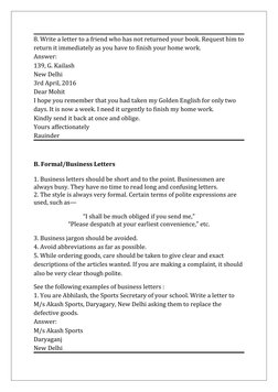 8. Write a letter to a friend who has not returned your book. Request him to
return it immediately as you have to finish your