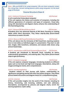 Note : DOs and DON’Ts for using computer. (Do not stare computer screen
for a long time. Correct sitting posture while using