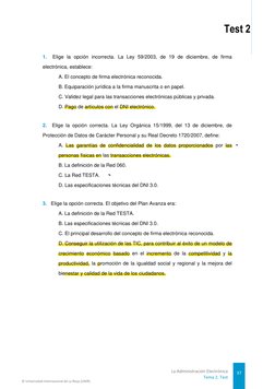 1.  Elige la opción incorrecta. La Ley 59/2003, de 19 de diciembre, de ﬁrma
electrónica, establece:
A. El concepto de firma e