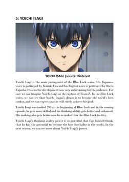 5: YOICHI ISAGI 
 
                                        YOICHI ISAGI |source: Pinterest 
Yoichi Isagi is the main protagon