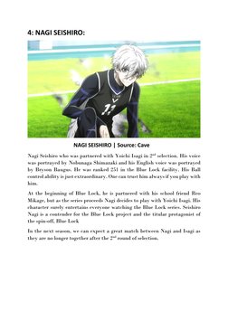 4: NAGI SEISHIRO: 
 
                                   NAGI SEISHIRO | Source: Cave 
Nagi Seishiro who was partnered with Yo